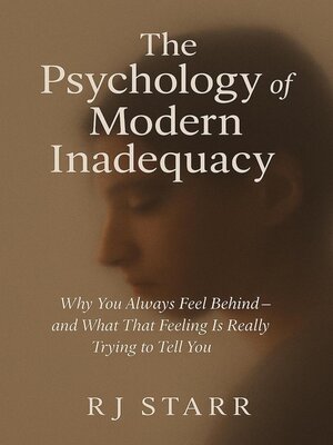 cover image of The Psychology of Modern Inadequacy